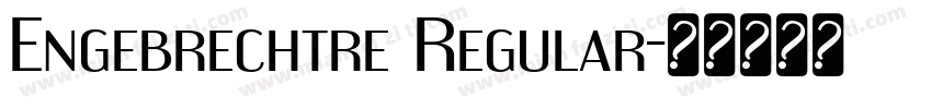 Engebrechtre Regular字体转换